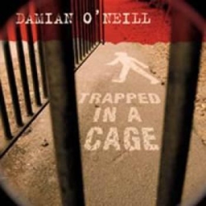 Damien O Neil - Trapped In A Cage i gruppen VINYL / Rock hos Bengans Skivbutik AB (1133504)
