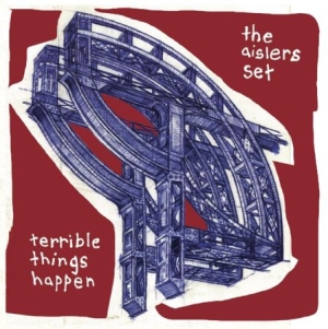 Aislers Set - Terrible Things Happen i gruppen CD / Rock hos Bengans Skivbutik AB (1134368)