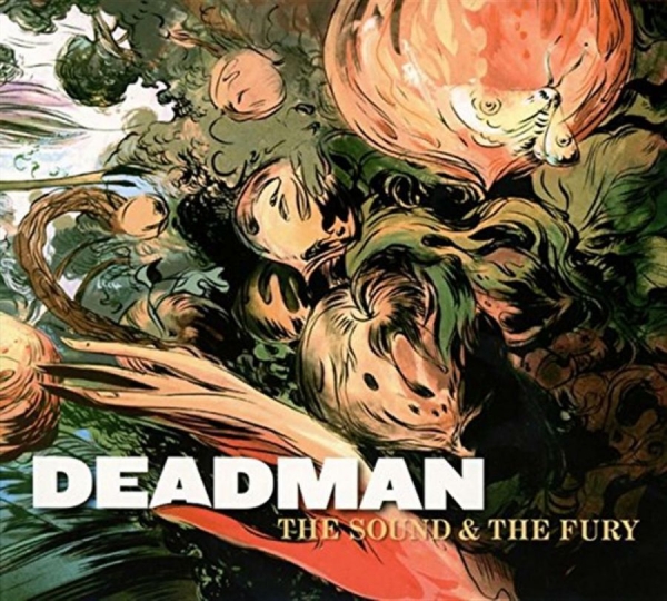 Deadman - The Sound And The Fury i gruppen CD / Toppsäljare hos Bengans Skivbutik AB (1135507)