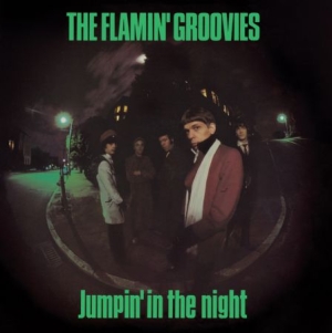 Flamin' Groovies - Jumpin' In The Night (180 G) i gruppen VINYL / Rock hos Bengans Skivbutik AB (1136705)