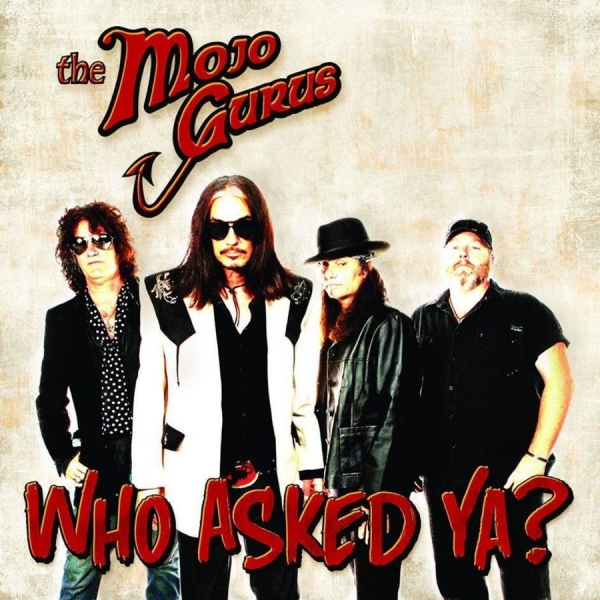 Mojo Gurus - Who Asked Ya? i gruppen CD / Toppsäljare hos Bengans Skivbutik AB (1136927)