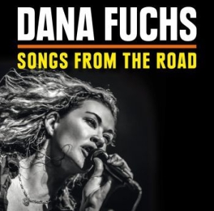 Fuchs Dana - Songs From The Road (Cd+Dvd) i gruppen CD / Jazz/Blues hos Bengans Skivbutik AB (1136931)