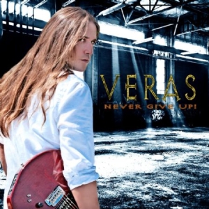 Veras - Never Give Up i gruppen CD / Rock hos Bengans Skivbutik AB (1136987)