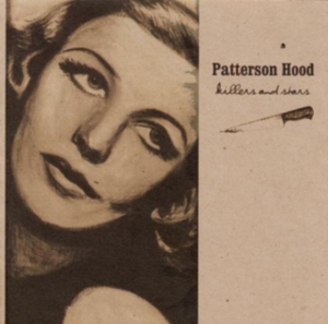 Hood Patterson - Killers And Stars i gruppen ÖVRIGT / Övrigt / aub hos Bengans Skivbutik AB (1142378)