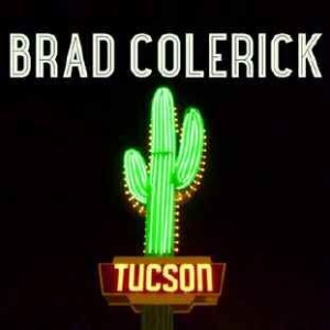 Colerick Brad - Tucson i gruppen CD / Pop hos Bengans Skivbutik AB (1142399)