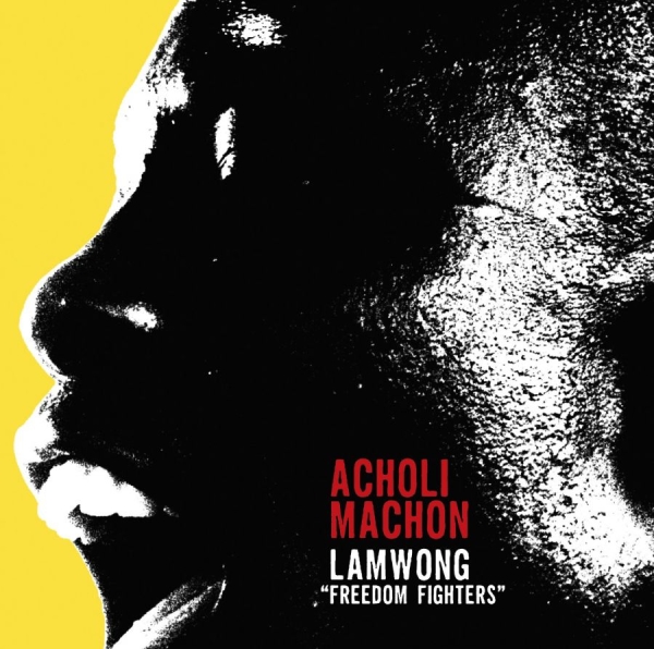 Acholi Machon - Lapwong (Freedom Fighters) i gruppen CD / Toppsäljare hos Bengans Skivbutik AB (1145945)