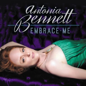Bennett Antonia - Embrace Me i gruppen CD / Jazz/Blues hos Bengans Skivbutik AB (1145994)