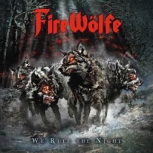 Firewàlfe - We Rule The Night i gruppen CD / Hårdrock hos Bengans Skivbutik AB (1146492)