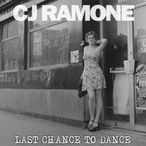 Ramone Cj - Last Chance To Dance i gruppen CD / Pop-Rock hos Bengans Skivbutik AB (1146757)