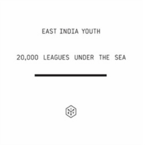 East India Youth - 20 000 Leagues Under The Sea i gruppen CD / Pop-Rock hos Bengans Skivbutik AB (1146808)