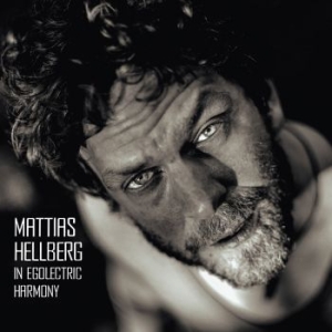 Mattias Hellberg - In Egolectric Harmony i gruppen CD / Pop-Rock hos Bengans Skivbutik AB (1147101)