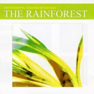 Instrumental Sounds Of Nature - Rainforest i gruppen CD / Pop-Rock hos Bengans Skivbutik AB (1147111)