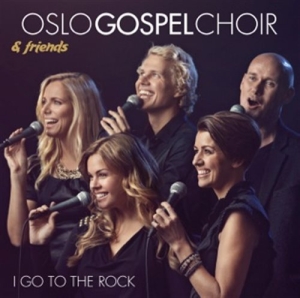 Oslo Gospel Choir - I Go To The Rock i gruppen CD / Pop-Rock,Övrigt hos Bengans Skivbutik AB (1147678)