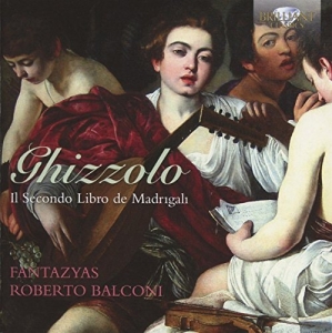 Ghizzolo - Il Secondo Libro De Madrigali i gruppen Externt_Lager / Naxoslager hos Bengans Skivbutik AB (1148212)