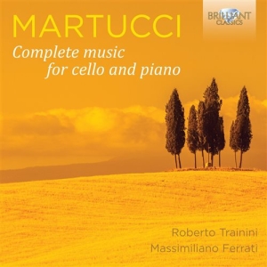 Martucci - Complete Music For Cello And Piano i gruppen Externt_Lager / Naxoslager hos Bengans Skivbutik AB (1148215)