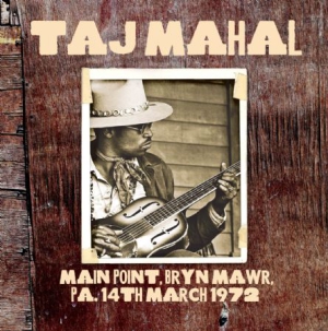 Mahal Taj - Main Point, Bryn Mawr, 1972 i gruppen CD / Jazz/Blues hos Bengans Skivbutik AB (1151438)