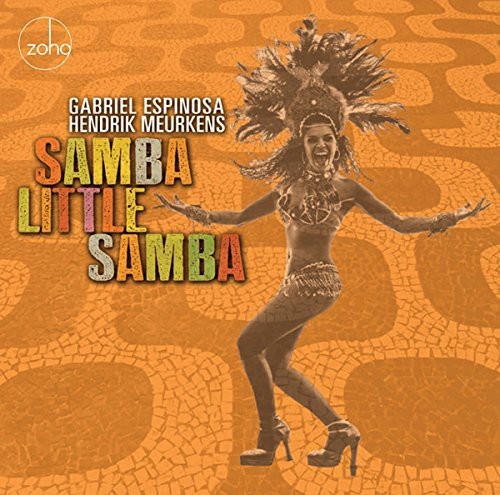 Espinosa Gabriel & Hendrik Meurkens - Samba Little Samba i gruppen CD / Worldmusic/ Folkmusik hos Bengans Skivbutik AB (1151579)