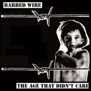 Barbed Wire - Age That Didn't Care i gruppen VINYL / Rock hos Bengans Skivbutik AB (1151609)