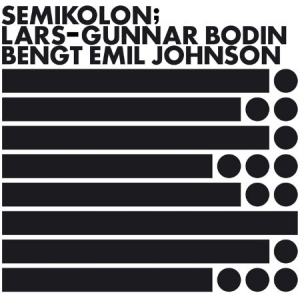 Bodin Lars-Gunnar/Bengt Emil Johnso - Semikolon i gruppen VINYL / Pop hos Bengans Skivbutik AB (1152180)