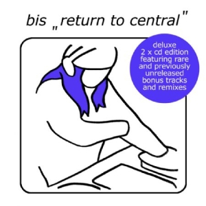Bis - Return To Central (Deluxe) i gruppen CD / Pop hos Bengans Skivbutik AB (1154878)