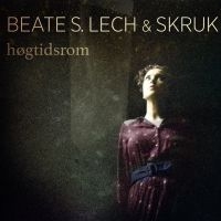 Lech Beate S & Skruk - Högtidsrom i gruppen VI TIPSAR / Julmusik på Vinyl & CD hos Bengans Skivbutik AB (1154886)