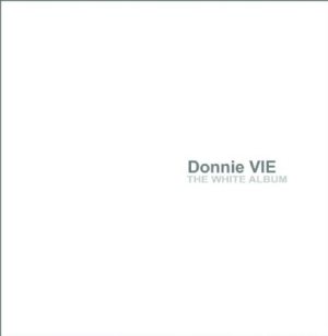 Donnie Vie - White Album i gruppen CD / Rock hos Bengans Skivbutik AB (1154921)