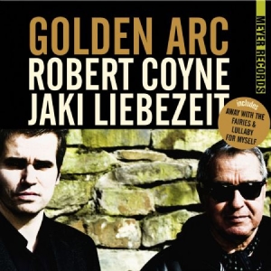 Coyne Robert/Jaki Liebezeit - Golden Arc (Audiophile Vinyl) i gruppen VINYL / Rock hos Bengans Skivbutik AB (1154935)