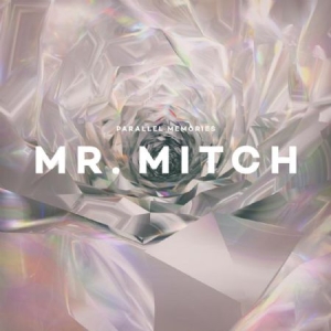 Mr. Mitch - Parallel Memories i gruppen CD / Pop hos Bengans Skivbutik AB (1155016)