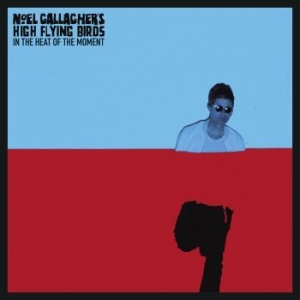 Noel Gallagher's High Flying Birds - In The Heat Of The Moment i gruppen Minishops / Noel Gallagher hos Bengans Skivbutik AB (1156975)