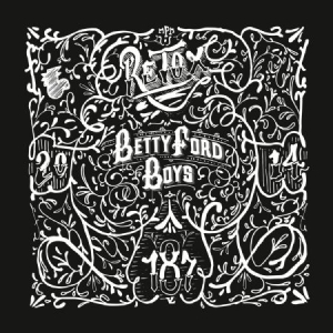 Betty Ford Boys - Retox i gruppen CD / Hip Hop hos Bengans Skivbutik AB (1161179)