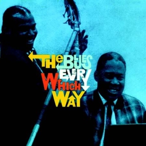 Memphis Slim & Willie Dixon - Blues Every Which Way + Willie's Bl i gruppen CD / Jazz/Blues hos Bengans Skivbutik AB (1161373)