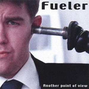 Fueler - Another Point Of View i gruppen CD / Övrigt hos Bengans Skivbutik AB (1164765)
