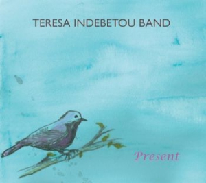 Teresa Indebetou Band - Present i gruppen CD / Jazz hos Bengans Skivbutik AB (1167434)