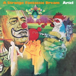 Ariel - A Strange Fantastic Dream i gruppen CD / Rock hos Bengans Skivbutik AB (1167444)