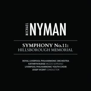 Michael Nyman - Symphony 11 Hillsborough Memor i gruppen CD / Klassiskt hos Bengans Skivbutik AB (1167914)