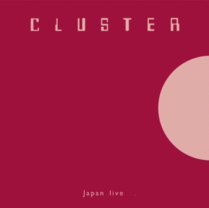 Cluster - Japan Live i gruppen VINYL / Pop-Rock hos Bengans Skivbutik AB (1168373)