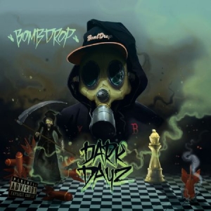 Bombdrop - Dark Dayz i gruppen CD / Hip Hop hos Bengans Skivbutik AB (1168582)