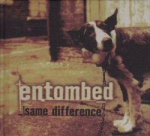 Entombed - Same Difference (2 Cd) i gruppen Kampanjer / Metal Mania hos Bengans Skivbutik AB (1171990)
