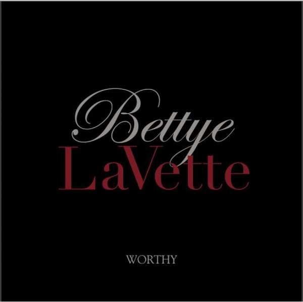 Lavette Bettye - Worthy i gruppen CD / Toppsäljare hos Bengans Skivbutik AB (1172021)