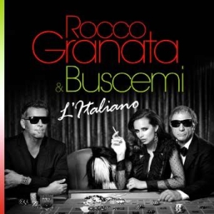 Granata Rocco And Buscemi - L'italiano i gruppen CD / Pop-Rock hos Bengans Skivbutik AB (1173419)
