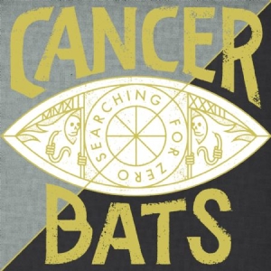 Cancer Bats - Searching For Zero i gruppen VINYL / Rock hos Bengans Skivbutik AB (1173461)