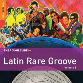 Various Artists - Rough Guide To Latin Rare Groove (V i gruppen CD / Toppsäljare hos Bengans Skivbutik AB (1176387)