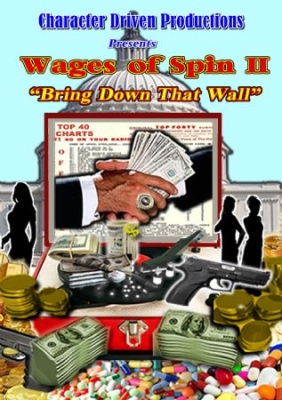 Wages Of Spin Ii: Bring Down That W - Documentary in the group OTHER / Music-DVD & Bluray at Bengans Skivbutik AB (1176457)