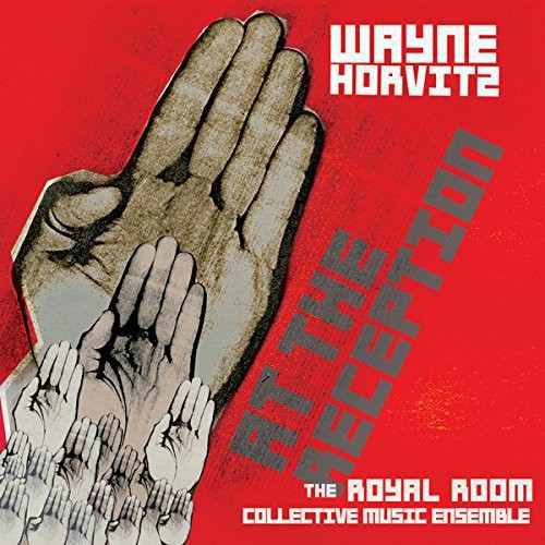 Horvitz Wayne: The Royal Room Colle - At The Reception i gruppen CD / Jazz/Blues hos Bengans Skivbutik AB (1176479)