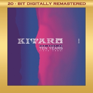Kitaro - Best Of Ten Years i gruppen CD / Elektroniskt,Klassiskt,Pop-Rock hos Bengans Skivbutik AB (1176504)