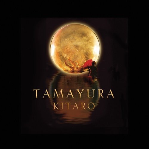 Kitaro - Tamayura (Cd+Dvd) i gruppen CD / Worldmusic/ Folkmusik hos Bengans Skivbutik AB (1176566)