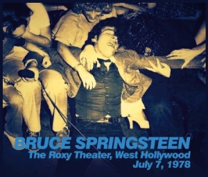 Springsteen Bruce - Roxy Theater, West Hollywood, 1978 i gruppen CD / Rock hos Bengans Skivbutik AB (1176638)