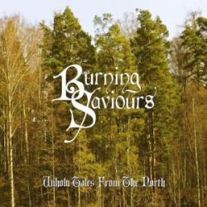 Burning Saviours - Unholy Tales From The North i gruppen CD / Hårdrock/ Heavy metal hos Bengans Skivbutik AB (1177121)