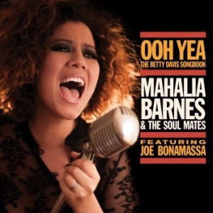 Barnes Mahalia & The Soul Mate - Ooh Yea - The Betty Davis Songbook i gruppen CD / Pop-Rock hos Bengans Skivbutik AB (1177732)