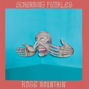 Screaming Females - Rose Mountain i gruppen ÖVRIGT / Övrigt / aub hos Bengans Skivbutik AB (1177782)